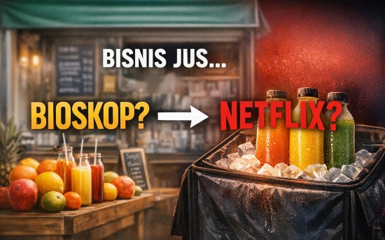 Bisnis Jus Itu Seperti Bioskop. Jadilah Netflix-nya.
